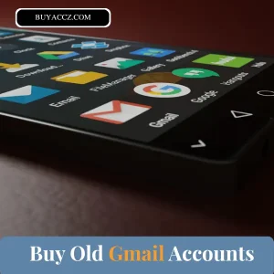 Buy Old Gmail Accounts