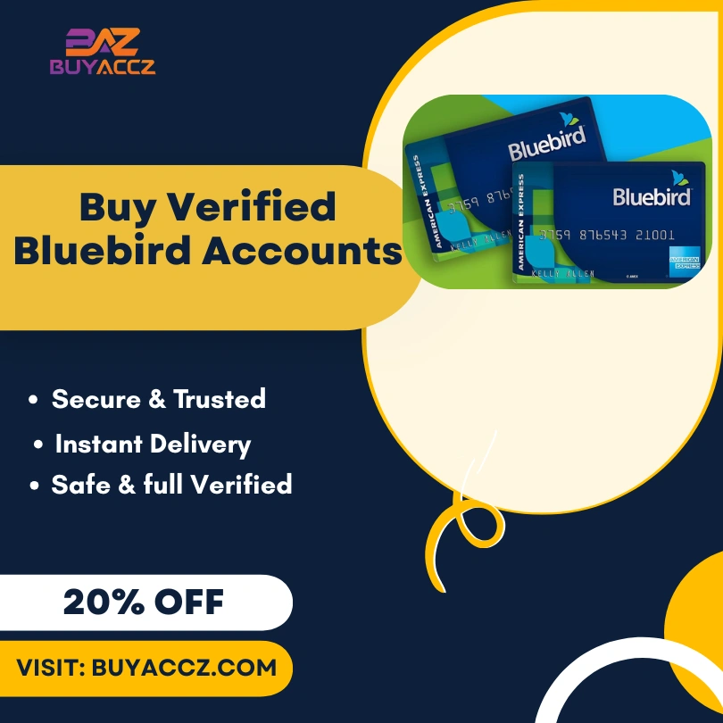 Buy Verified Bluebird Accounts