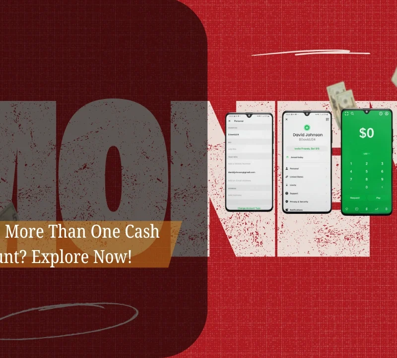 Can You Have More Than One Cash App Account