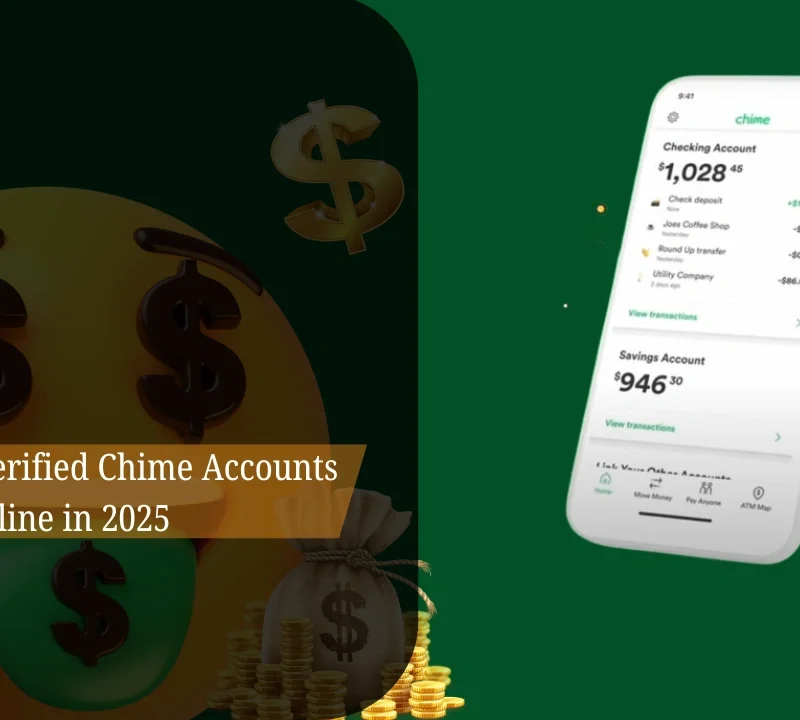 How to Buy Verified Chime Accounts Online