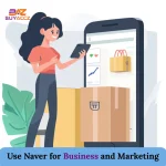 Use Naver for Business and Marketing