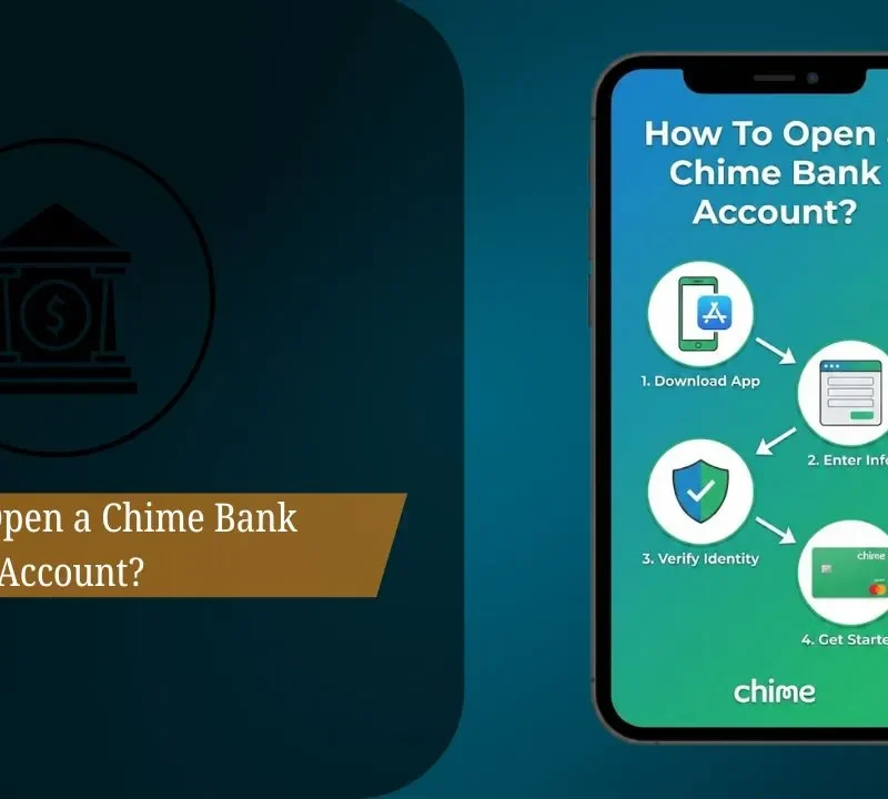 How To Open a Chime Bank Account?