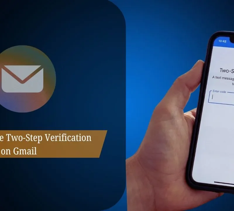 How to Enable Two-Step Verification on Gmail