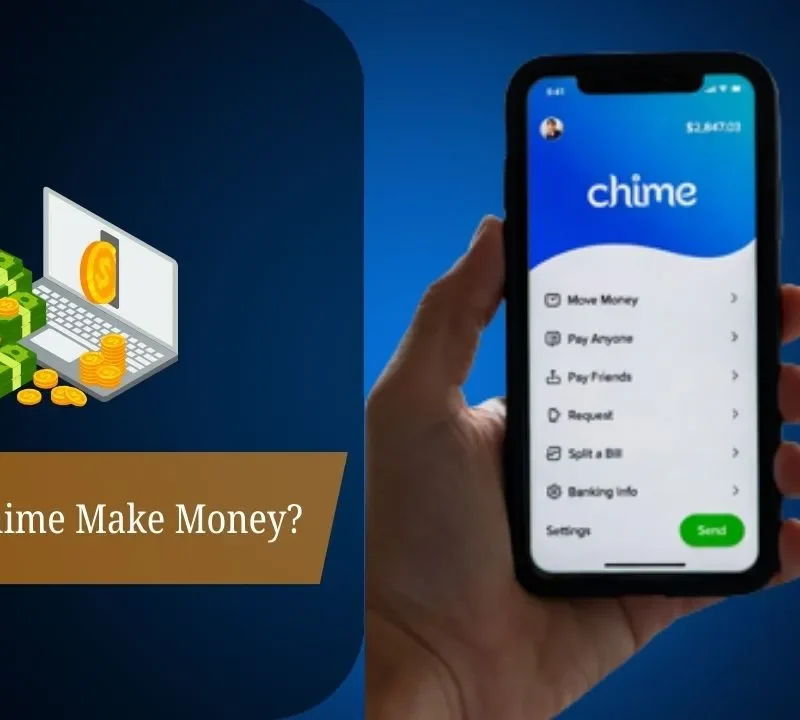 How Does Chime Make Money?