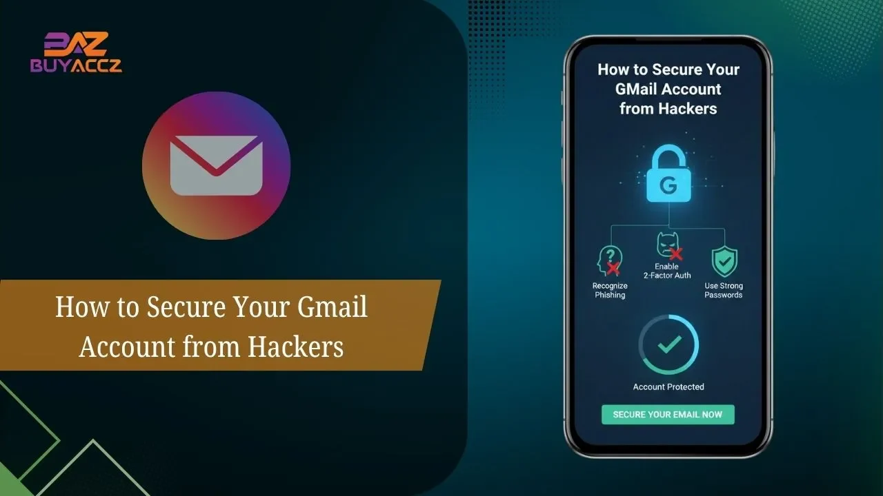 How to Secure Your Gmail Account from Hackers