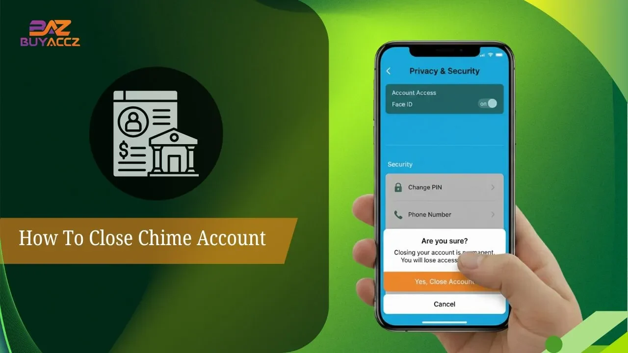 How To Close Chime Account​
