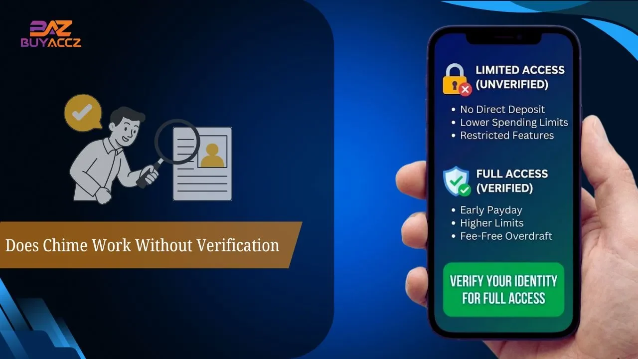 Does Chime Work Without Verification