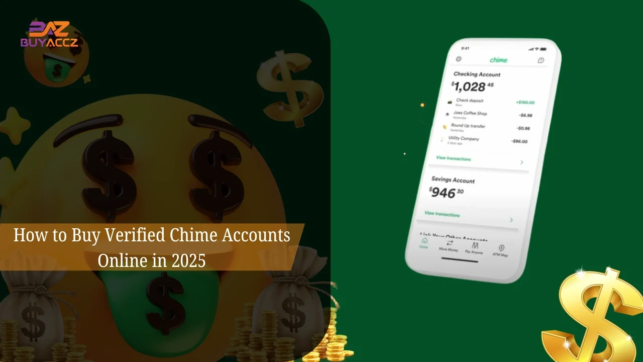 How to Buy Verified Chime Accounts Online
