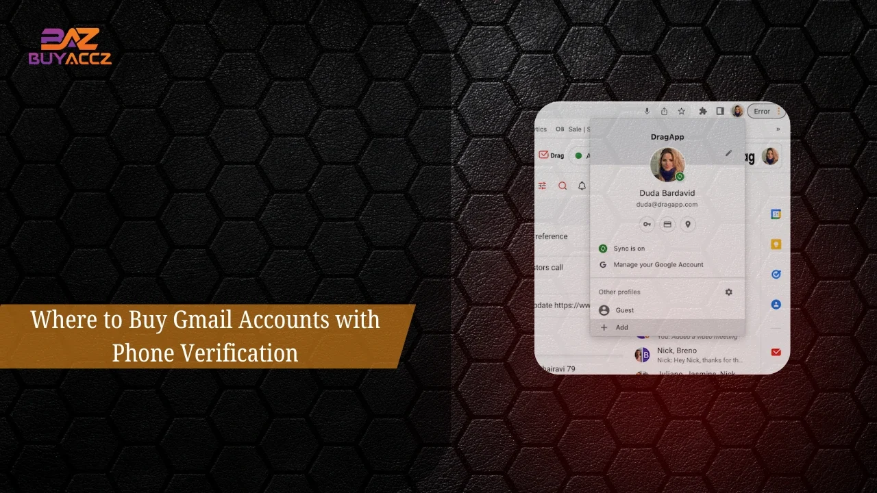 Where to Buy Gmail Accounts with Phone Verification